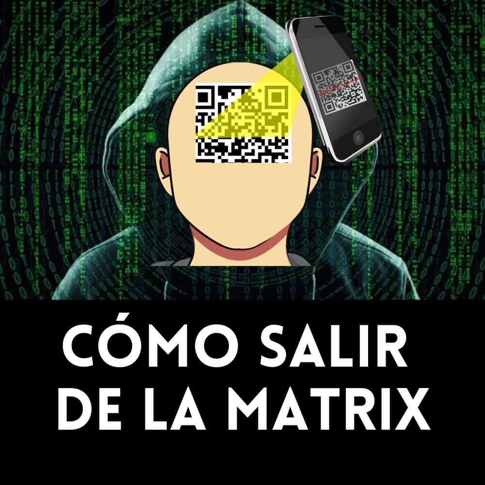  ¿Qué significa salir de la Matrix? 