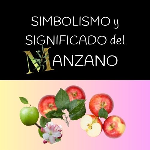Simbolismo y significado del manzano