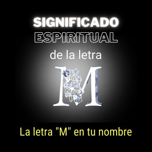 Significado espiritual de la letra M